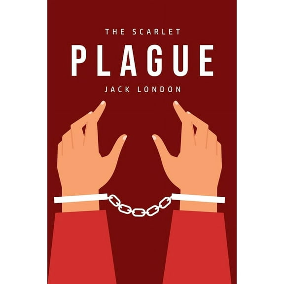 The Scarlet Plague, (Paperback)