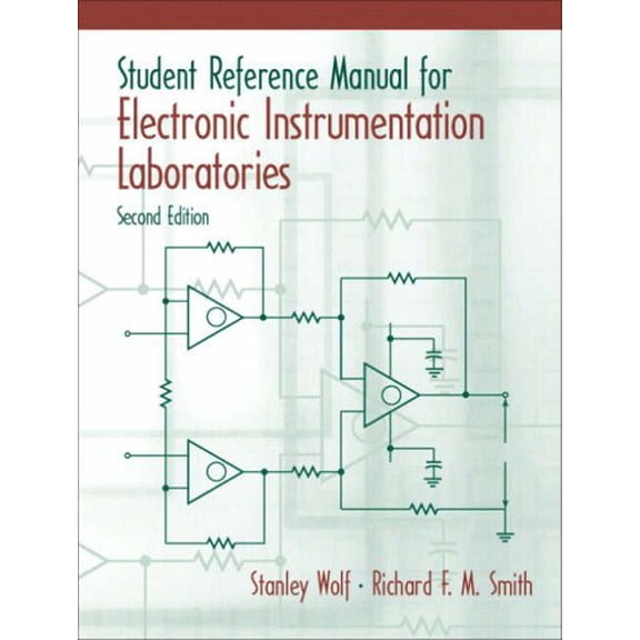 Pre-Owned Student Reference Manual for Electronic Instrumentation Laboratories (Paperback) 0130421820 9780130421821