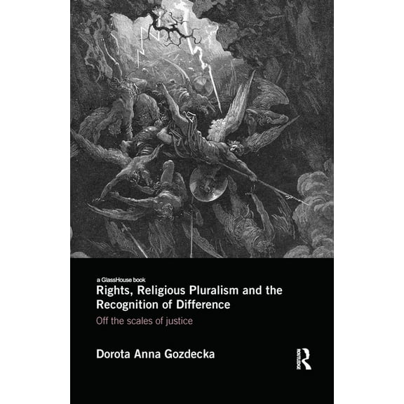 Rights, Religious Pluralism and the Recognition of Difference: Off the Scales of Justice, (Paperback)