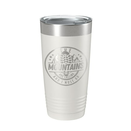 

Mountains Are Calling Tumbler Camping Hiking Travel Mug Insulated Laser Engraved Coffee Cup Outdoors Gift 20 oz White