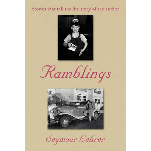Ramblings:stories That Tell the Life Sto
