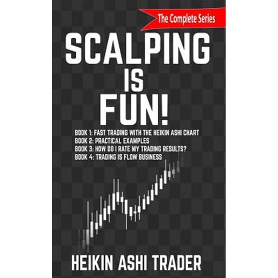 Pre-Owned Scalping is Fun! 1-4: Book 1: Fast Trading with the Heikin Ashi chart Book 2: Practical Examples Book 3: How Do I Rate my Trading Results? B