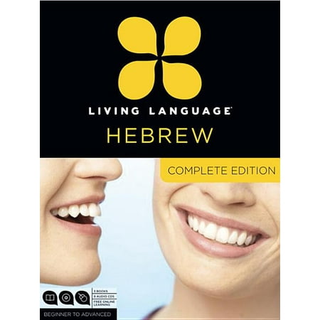 Living Language Hebrew, Complete Edition : Beginner through advanced course, including 3 coursebooks, 9 audio CDs, and free online (Best Way To Learn Hebrew)