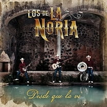Los de la Noria - Desde Que La Vi - Music & Performance - CD