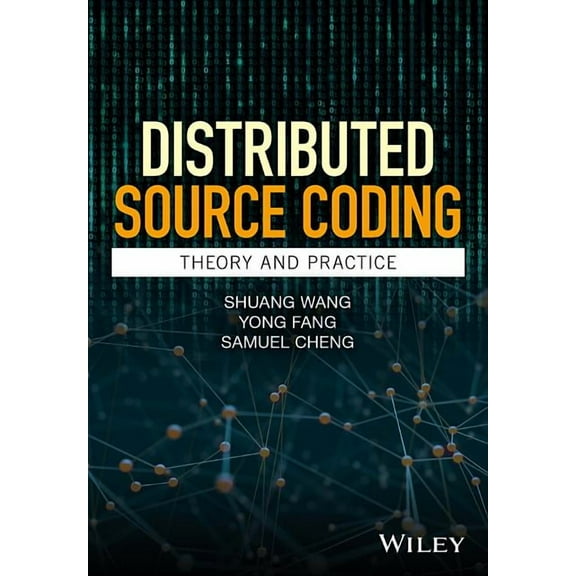 Distributed Source Coding: Theory and Practice, (Hardcover)
