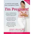 thumbnail image 1 of Pre-Owned I'm Pregnant!: A Week-By-Week Guide from Conception to Birth (Paperback) by Lesley Regan, Joe Leigh Simpson, 1 of 1