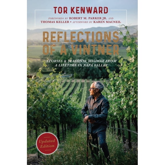 Reflections of a Vintner: Stories and Seasonal Wisdom from a Lifetime in Napa Valley, (Hardcover)