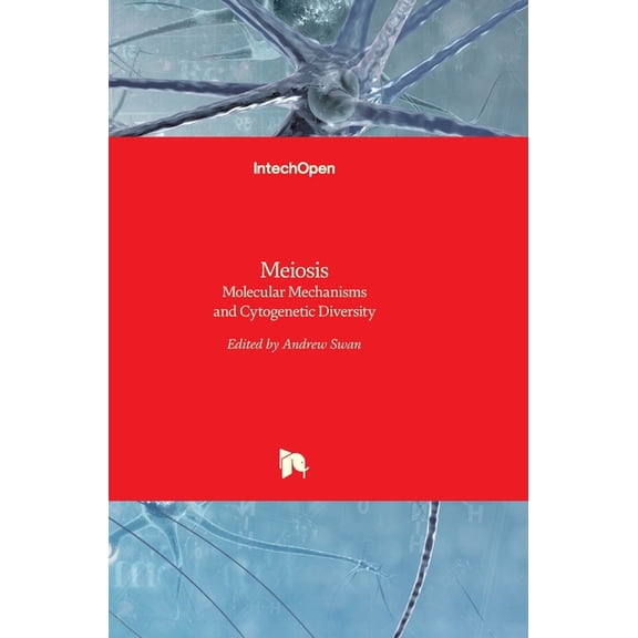 Meiosis : Molecular Mechanisms and Cytogenetic Diversity (Hardcover)