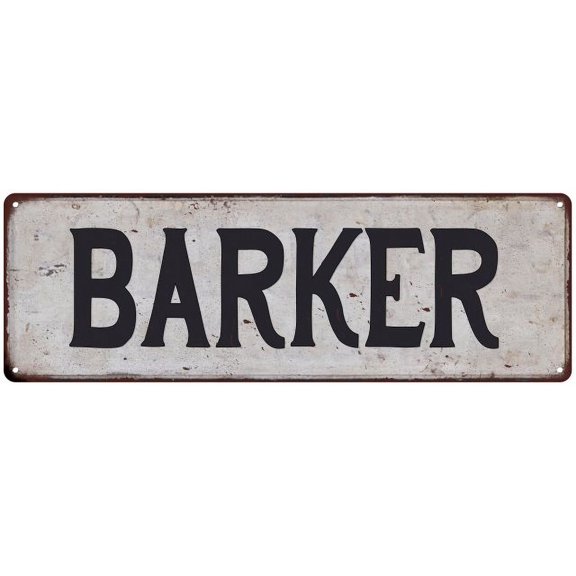 BARKER Vintage Look Gift Rustic Chic Metal Sign 6x18 206180036458