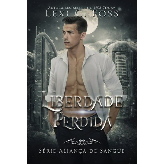 Série Aliança de Sangue Liberdade Perdida, Book 2, (Paperback)