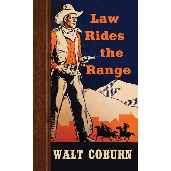 Western Series Level III (24) Law Rides the Range, (Hardcover)