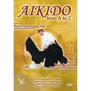 Aikido From A To Z Basic Techniques, Vol. 4: Throw Techniques AndCombinations (DVD)