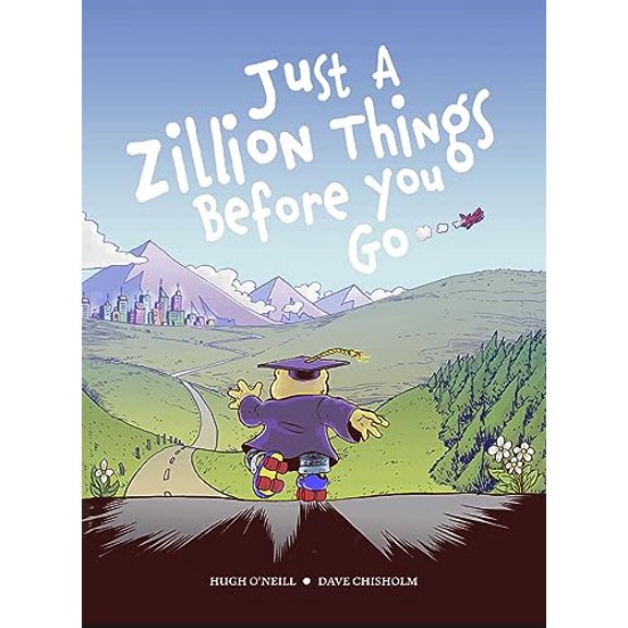 Pre-Owned Just a Zillion Things Before You Go (Hardcover) 1948886278 9781948886277