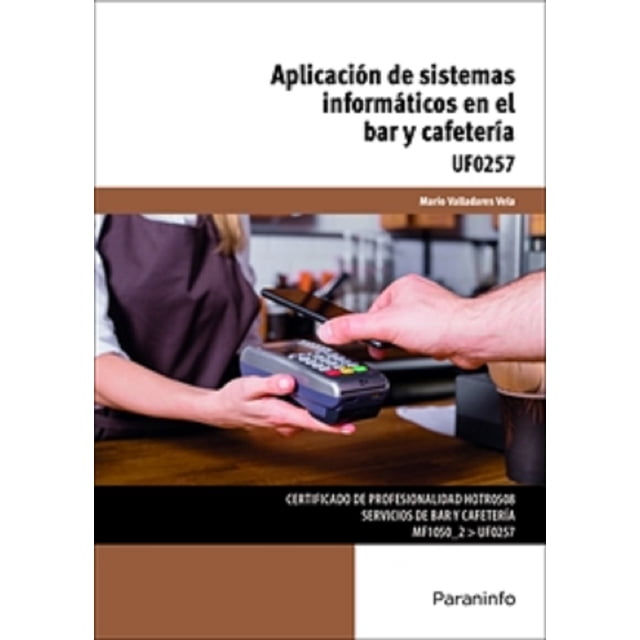 Aplicación de Sistemas Informáticos en el Bar y Cafeteria PARANINFO MARIO VALLADARES VELA