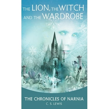 Chronicles of Narnia The Lion, the Witch and the Wardrobe, Book 2, (Paperback)