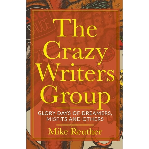 The Crazy Writers Group, (Paperback)