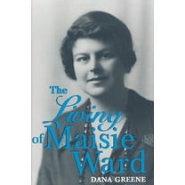 Living Of Maisie Ward, (Hardcover)