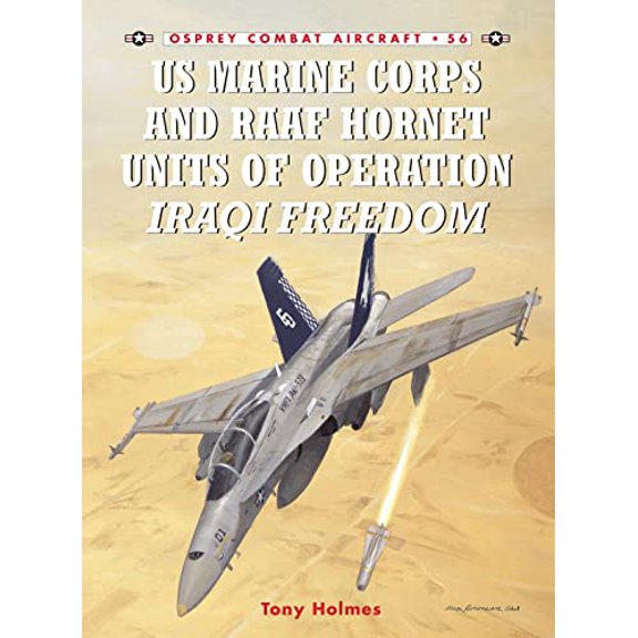 Pre-Owned US Marine Corps and Raaf Hornet Units of Operation Iraqi Freedom (Paperback) 1841768472 9781841768472