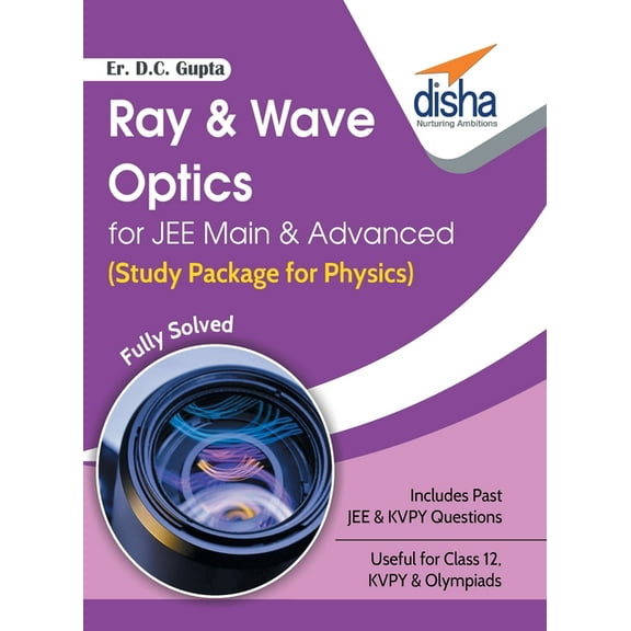 Ray & Wave Optics for JEE Main & Advanced (Study Package for Physics), (Paperback)