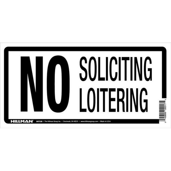 5 x 10 in. No Soliciting Loitering Sign - 1 6 Piece