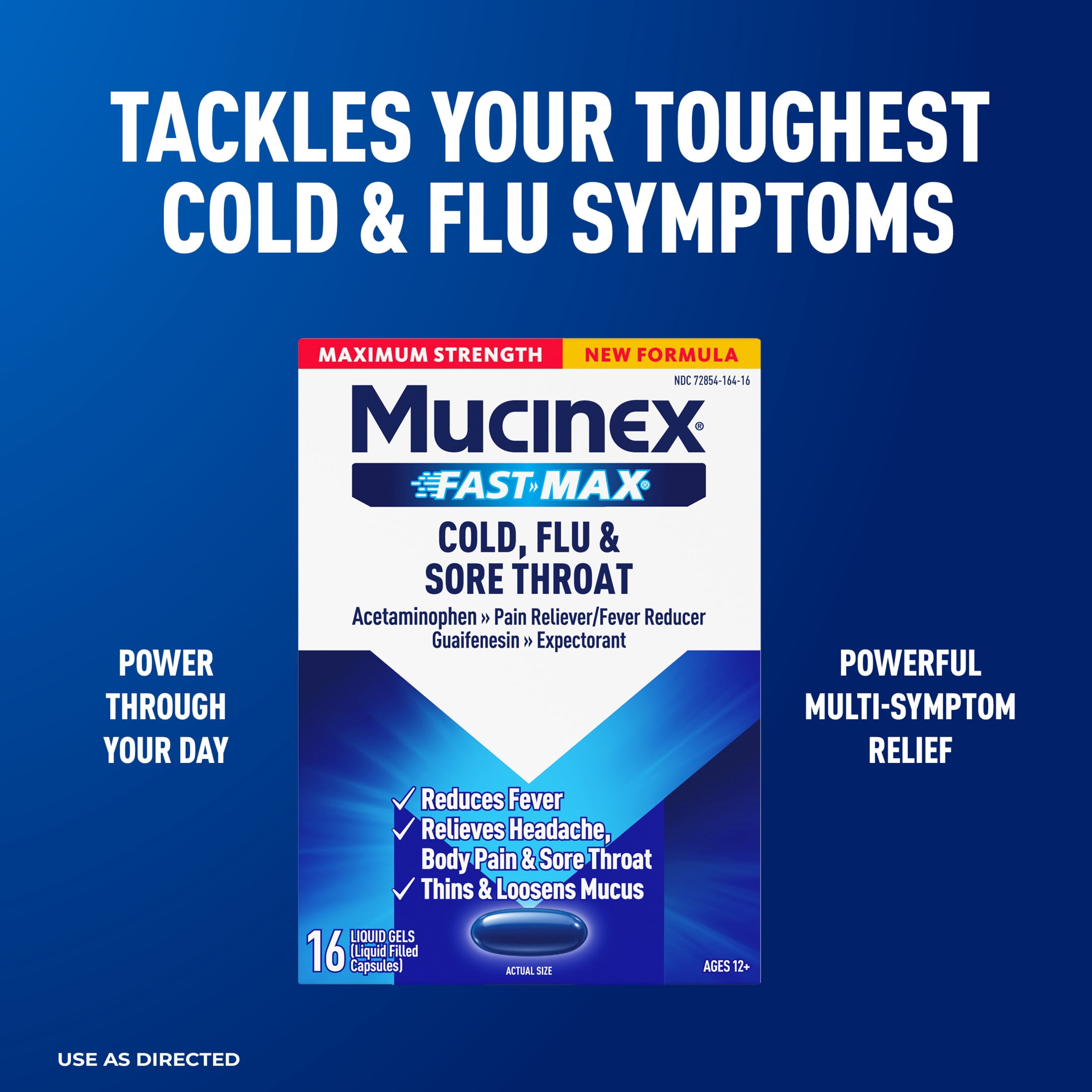 MUCINEX?? FAST-MAX?? Liquid Gels - Cold, Flu & Sore Throat 24/16 ct.