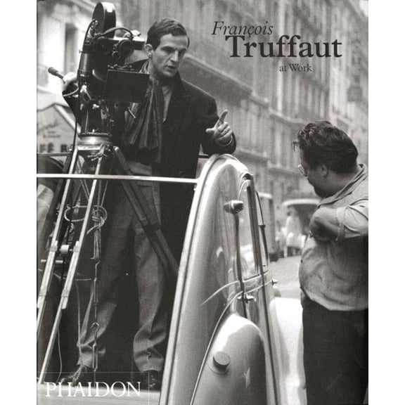 Truffaut At Work (Hardcover)