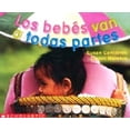 thumbnail image 1 of Pre-Owned Los Bebes van a todas Partes (Unknown) 0439315956 9780439315951, 1 of 1