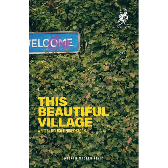 Oberon Modern Plays This Beautiful Village, (Paperback)