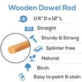 thumbnail image 5 of Woodpeckers Dowel Rods - 1/4 x 12 Inch Unfinished Hardwood Sticks - for Crafts and DIYers - 250 Pieces, 5 of 8