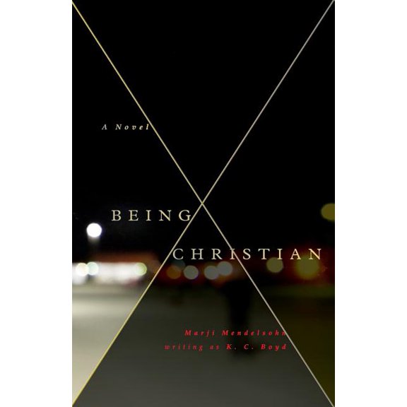 Being Christian -A Novel (Paperback)