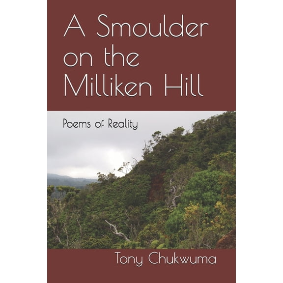 A Smoulder on the Milliken Hill (Paperback)