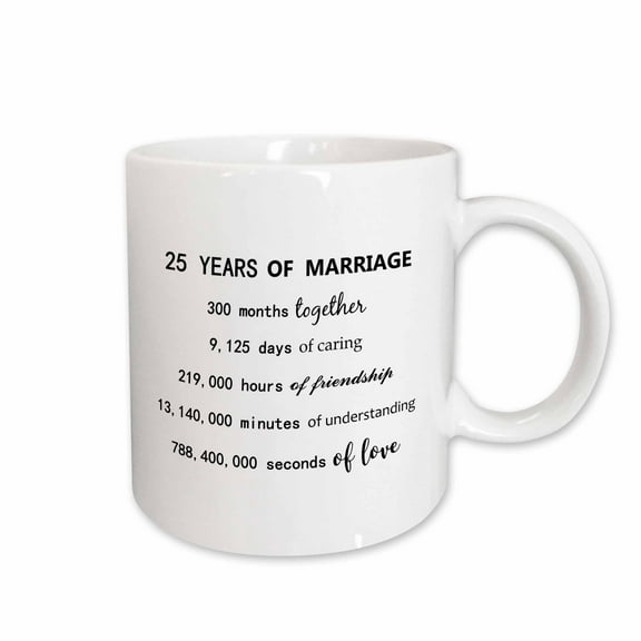 3drose, 25 Years of Marriage 25th Wedding Anniversary in Months Days Hours, 15oz Mug