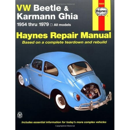 VW Beetle & Karmann Ghia 1954 through 1979 All Models (Haynes Repair