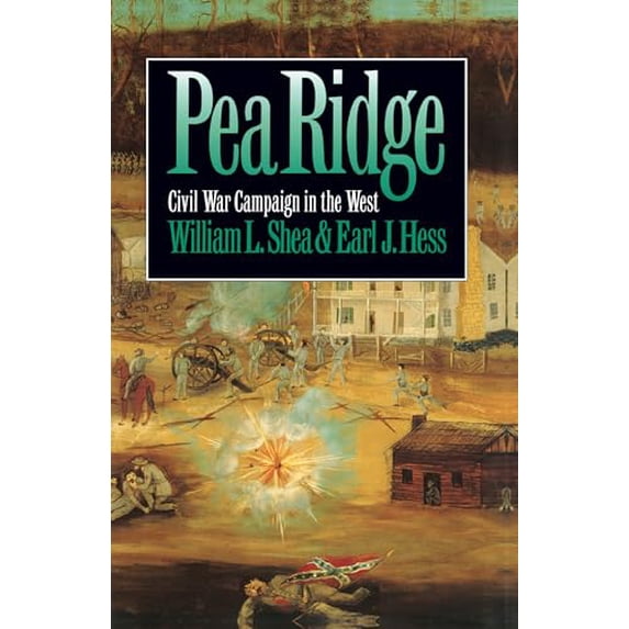Pre-Owned Pea Ridge: Civil War Campaign in the West (Paperback) 0807846694 9780807846698