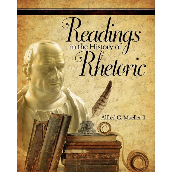 Readings in the History of Rhetoric, (Paperback)