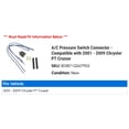 thumbnail image 2 of A/C Pressure Switch Connector - Compatible with 2001 - 2009 Chrysler PT Cruiser 2002 2003 2004 2005 2006 2007 2008, 2 of 2