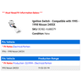 thumbnail image 2 of Ignition Switch - Compatible with 1995 - 1998 Nissan 240SX 1996 1997, 2 of 2