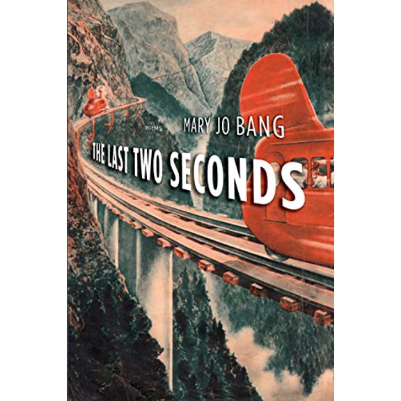 Pre-Owned The Last Two Seconds: Poems (Paperback) 1555977049 9781555977047
