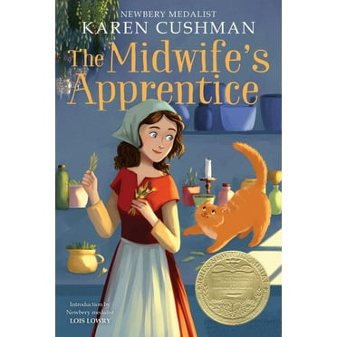 The Midwife's Apprentice: A Newbery Award Winner, (Paperback)