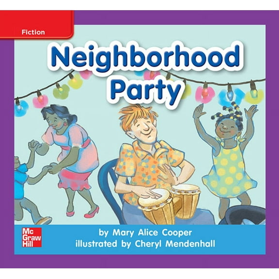 Reading Wonders Leveled Reader Neighborhood Party: Ell Unit 4 Week 2 Grade K, (Hardcover)
