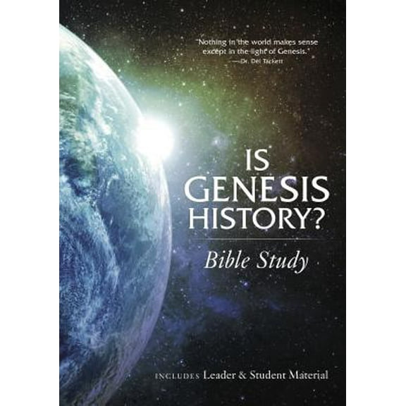 Pre-Owned Is Genesis History Bible Study Book (Paperback) 099904091X 9780999040911