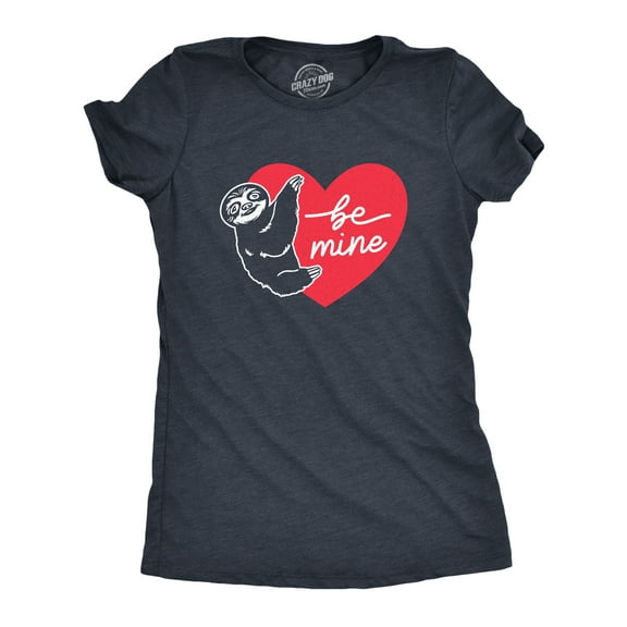 Womens Be Mine Sloth T Shirt Cute Valetines Day Heart Graphic Tee for Ladies Womens Graphic Tees