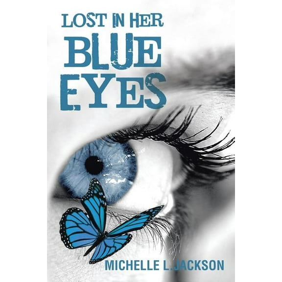 Lost in Her Blue Eyes