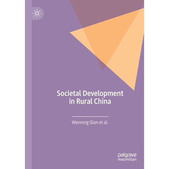 Societal Development in Rural China, (Paperback)