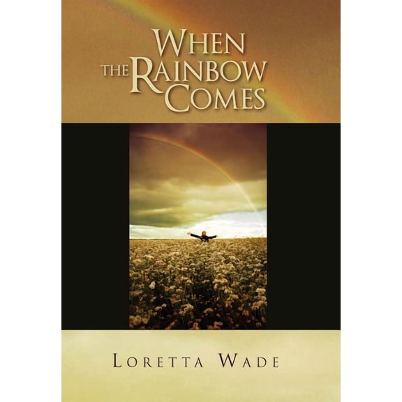 When the Rainbow Comes