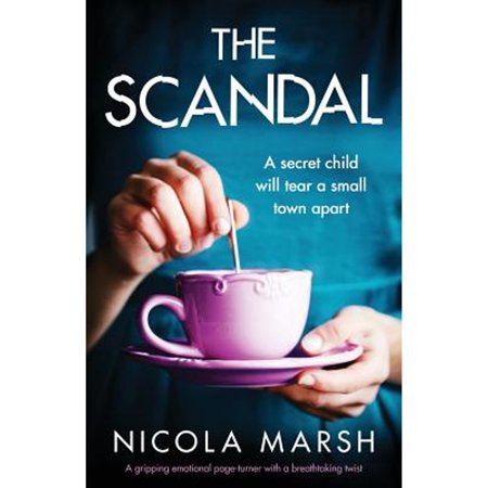 Pre-Owned The Scandal : A gripping emotional page turner with a breathtaking twist (Paperback)
