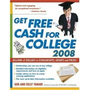 Get Free Cash for College 2008: Billions of Dollars in Scholarships, Grants and Prizes [Paperback - Used]