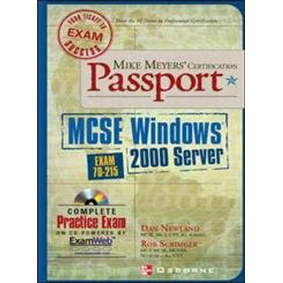 Pre-Owned Mike Meyers' Mcse Windows (R) 2000 Server Certification Passport (Exam 70-215) - Newland, Dan