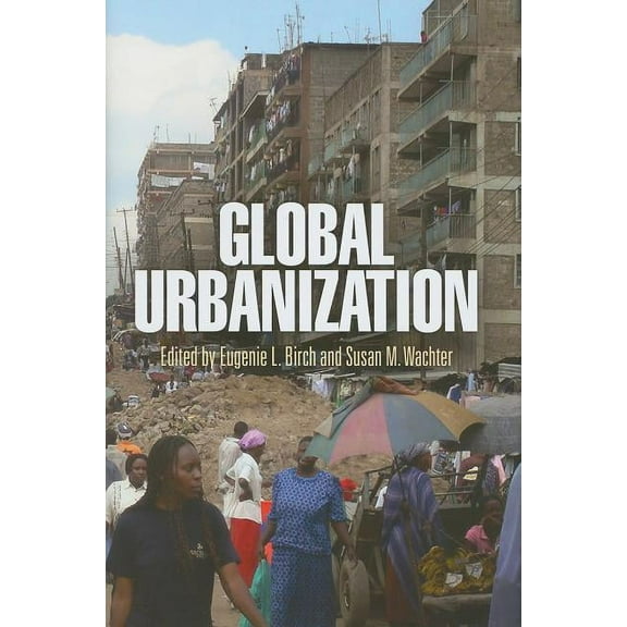City in the Twenty-First Century Global Urbanization, (Hardcover)