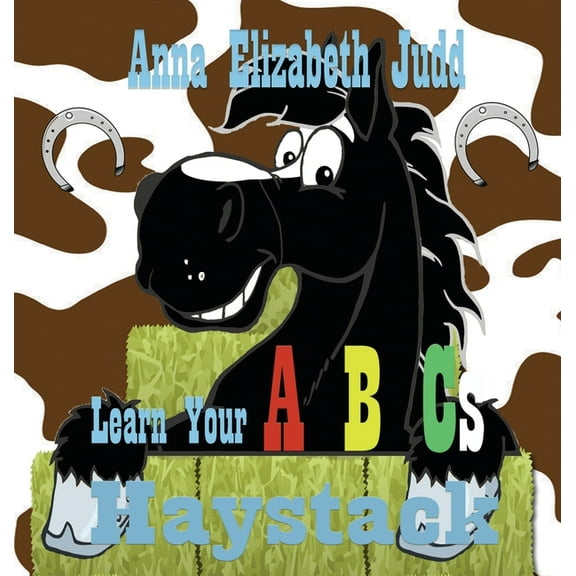 Learn Your ABC's With Haystack, (Hardcover)